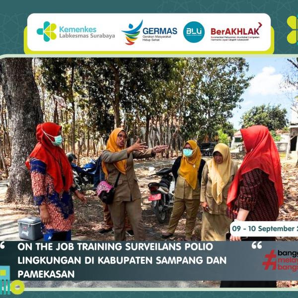 ON THE JOB TRAINING SURVEILANS POLIO LINGKUNGAN DI KAB SAMPANG & PAMEKASAN