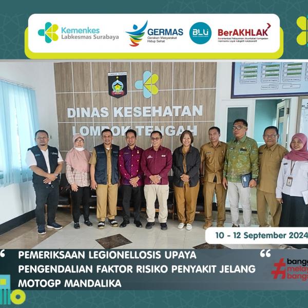 PEMERIKSAAN LEGIONELLOSIS UPAYA PENGENDALIAN FAKTOR RISIKO PENYAKIT JELANG MOTOGP MANDALIKA