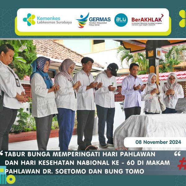 DOA DAN TABUR BUNGA, PERINGATI HARI PAHLAWAN DI MAKAM DR. SOETOMO DAN BUNG TOMO