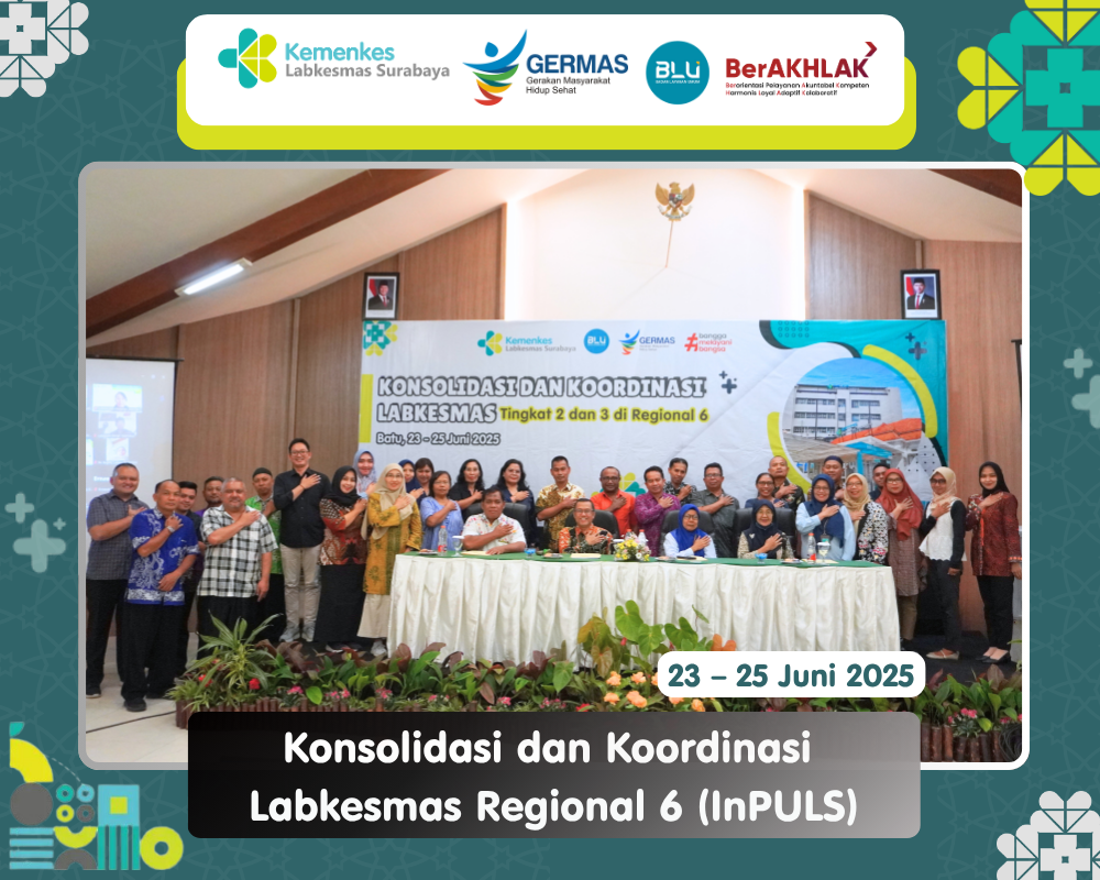 Konsolidasi dan Koordinasi Labkesmas Regional 6 (InPULS)