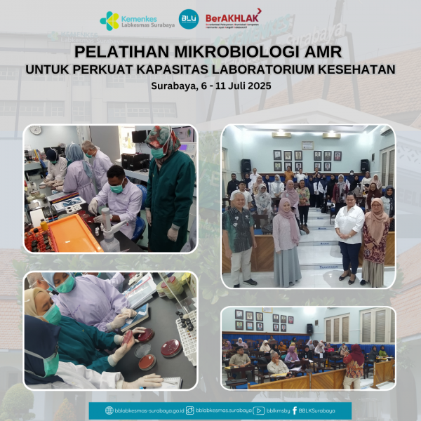 Pelatihan Mikrobiologi AMR untuk Perkuat Kapasitas Laboratorium Kesehatan
