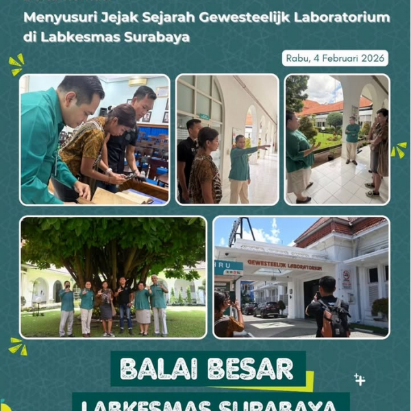 Menyusuri Jejak Sejarah Gewesteelijk Laboratorium di Labkesmas Surabaya
