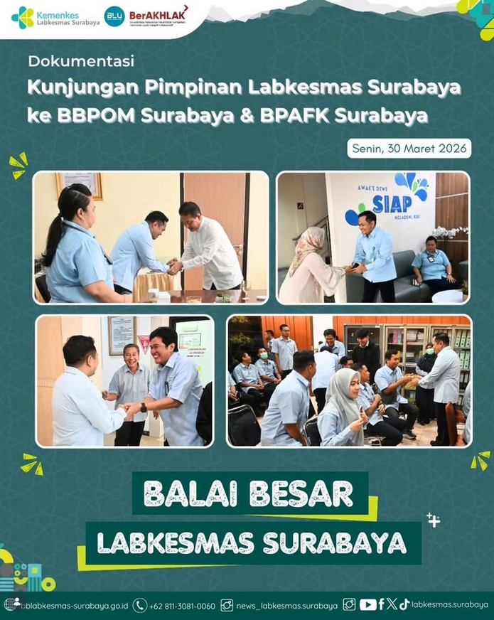 Kunjungan Pimpinan Labkesmas Surabaya ke BBPOM Surabaya & BPAFK Surabaya