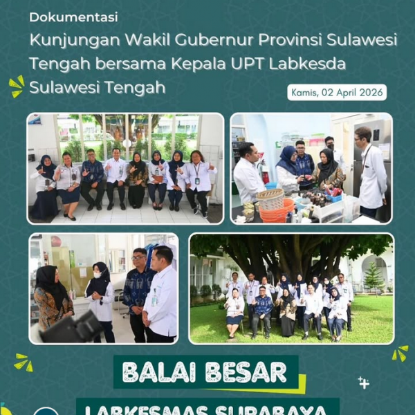 Labkesmas Surabaya Terima Kunjungan Wakil Gubernur Sulawesi Tengah