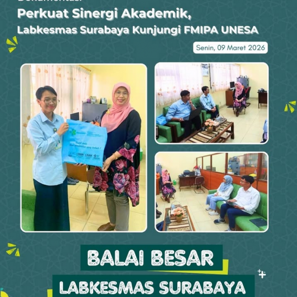Perkuat Sinergi Akademik, Labkesmas Surabaya Kunjungi FMIPA UNESA