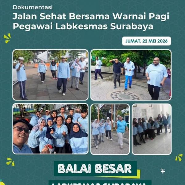 Jalan Sehat Bersama Warnai Pagi Pegawai Labkesmas Surabaya