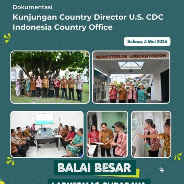 Kunjungan Country Director U.S. CDC Indonesia Country Office 
